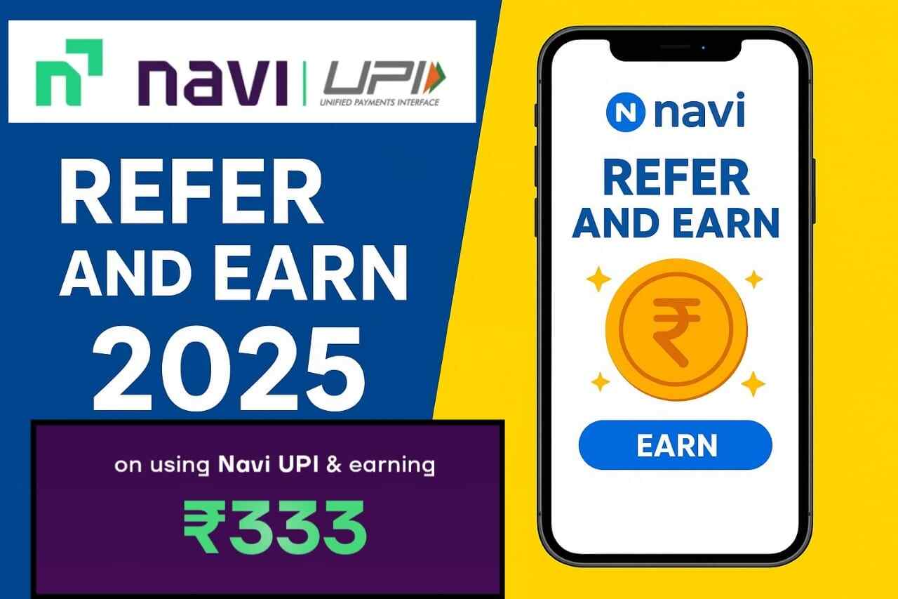 Navi App Refer and Earn 2025 | नवी ऐप से पैसे कैसे कमाएँ?